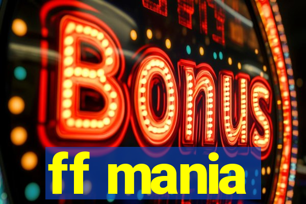 ff mania